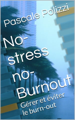 No-Stress no-Burnout