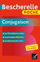 Bescherelle poche Conjugaison L'essentiel de la conjugaison fran?aise