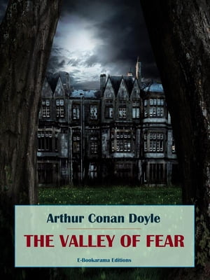 The Valley of Fear【電子書籍】[ Arthur Con