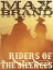 Riders of the SilencesŻҽҡ[ Max Brand ]