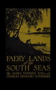 Faery Lands of the South Seas【電子書籍】[