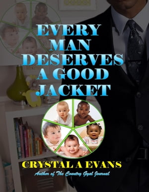 Every Man Deserves a Good Jacket【電子書籍