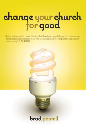 ŷKoboŻҽҥȥ㤨Change Your Church for Good The Art of Sacred Cow TippingŻҽҡ[ Brad Powell ]פβǤʤ1,662ߤˤʤޤ