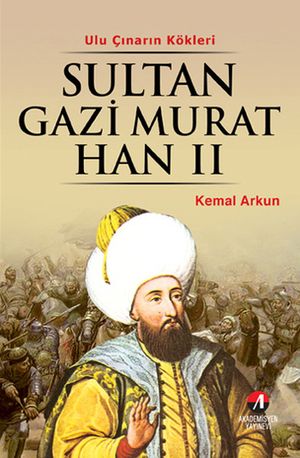 Sultan Gazi Murat Han 2Żҽҡ[ Kemal Arkun ]