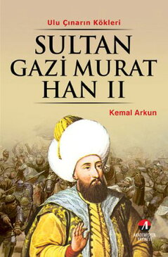 Sultan Gazi Murat Han 2【電子書籍】[ Kemal Arkun ]