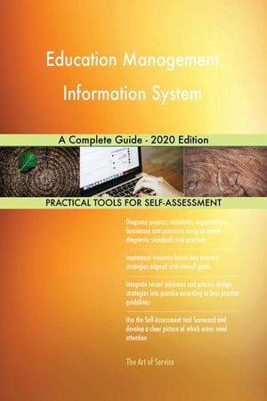 Education Management Information System A Complete Guide - 2020 Edition【電子書籍】[ Gerardus Blokdyk ]