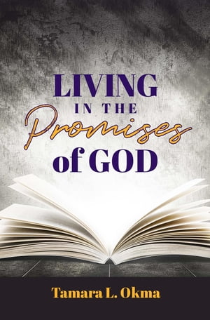 Living in the Promises of God