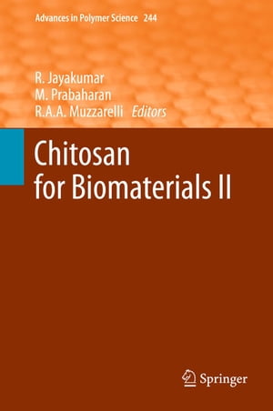 Chitosan for Biomaterials II【電子書籍】