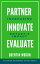 Partner, Innovate, Evaluate: Increasing Rotary’s Impact