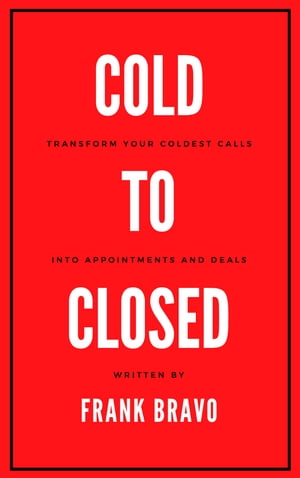 Cold to Closed