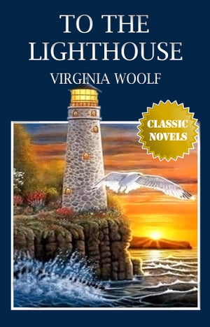 TO THE LIGHTHOUSE Classic Novels: New Illustrated
