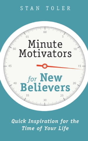 Minute Motivators for New Believers