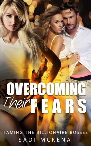 Overcoming their Fears