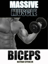 Muscle Building: Massive Muscle & Fitness Biceps