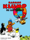 Rasmus Klump og luftskibet【電子書籍】[ Ca