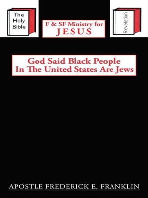 God Said Black People in the United States Are Jews