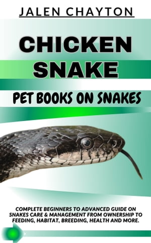 CHICKEN SNAKE PET BOOKS ON SNAKES