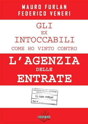 Gli ex intoccabili, come ho vinto contro l'agenz