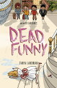 Murder Mysteries 2: Dead Funny【電子書籍】 Tanya Landman