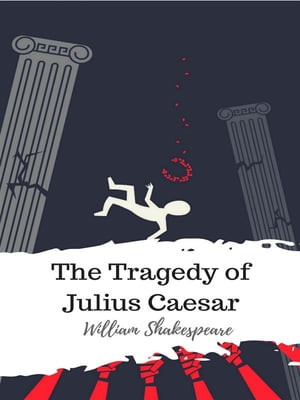 The Tragedy of Julius Caesar