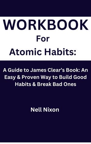 Wookbook For Atomic Habits: