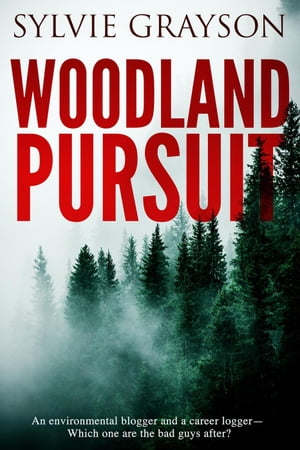 Woodland Pursuit【電子書籍】[ Sylvie Grayson ]