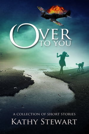 Over to You【電子書籍】[ Kathy Stewart ]