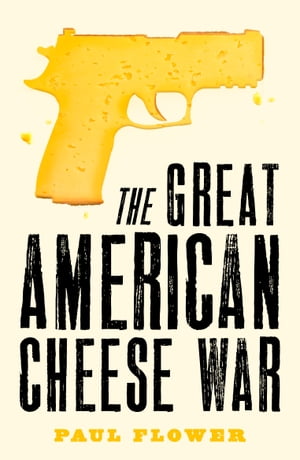 The Great American Cheese War