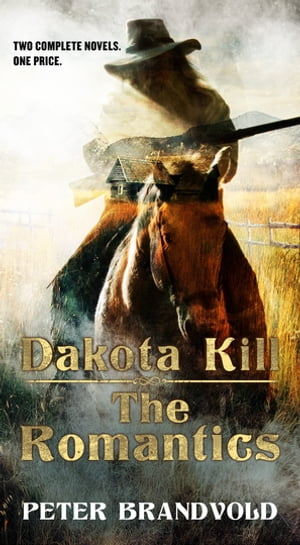 Dakota Kill and The Romantics【電子書籍】[