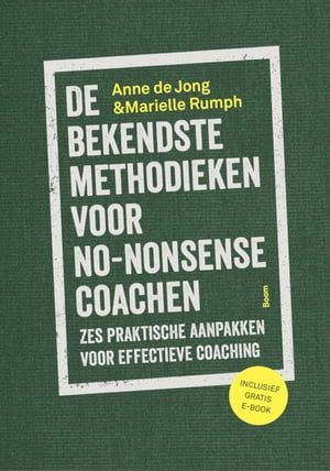 De bekendste methodieken voor no-nonsense coaching