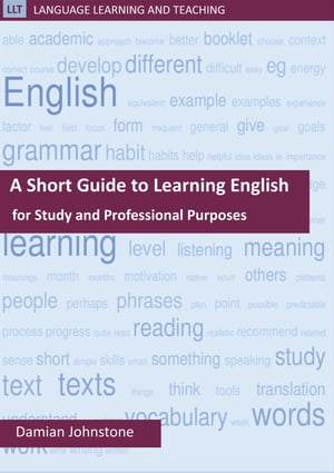 A Short Guide to Learning English for Study and Professional Purposes
