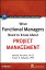 What Functional Managers Need to Know About Project Management