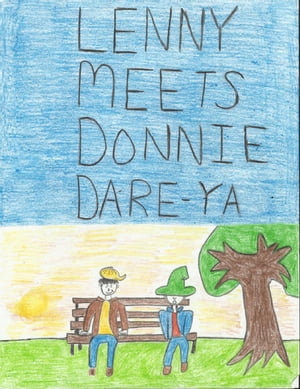 Lenny Meets Donnie Dare Ya!