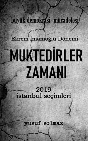 Muktedirler Zamanı