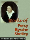 Works Of Percy Bysshe Shelley: Includes Adonais, Daemon Of The World, Peter Bell...