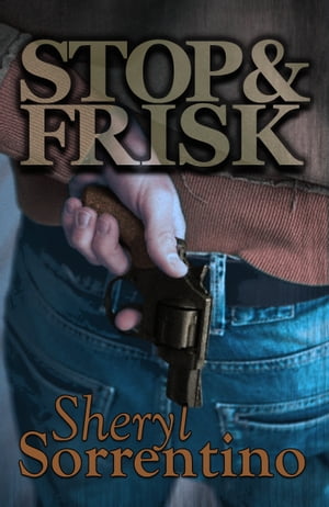 Stop &FriskŻҽҡ[ Sheryl Sorrentino ]