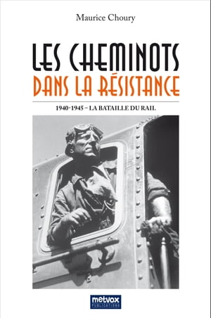 Les cheminots dans la Résistance