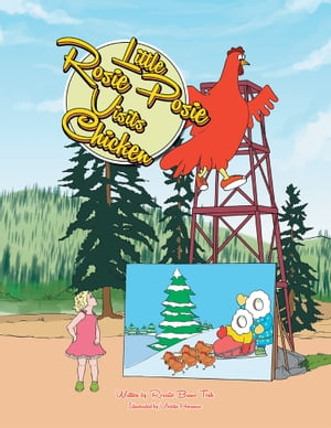 Little Rosie Posie Visits Chicken