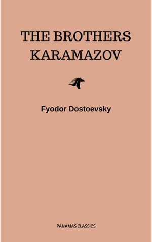 The Brothers Karamazov【電子書籍】[ Fyodor Dostoevsky ]