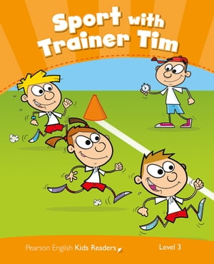 Level 3: Sport Trainer Tim ePub with Integrated Audio【電子書籍】[ Pearson Education ]