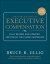 The Complete Guide to Executive Compensation 3/EŻҽҡ[ Bruce Ellig ]