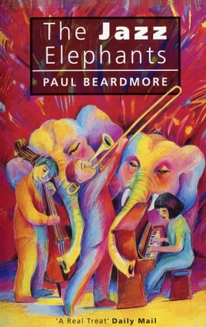 ARDMORE The Jazz Elephants【電子書籍】[ Beardmore Paul ]