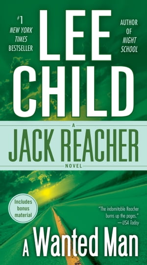 A Wanted Man A Jack Reacher Novel【電子書籍】 Lee Child