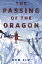 The Passing of the Dragon A Tor.Com OriginalŻҽҡ[ Ken Liu ]