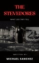 The Stevedores - What Lies They Tell【電子書籍】[ Royal Flush Publishing ]