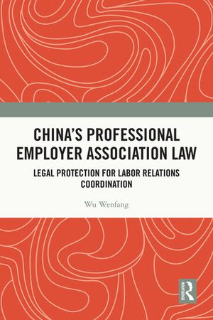 China's Professional Employer Association Law