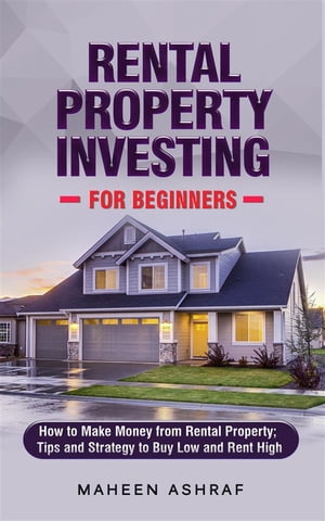 Rental Property Investing for Beginners