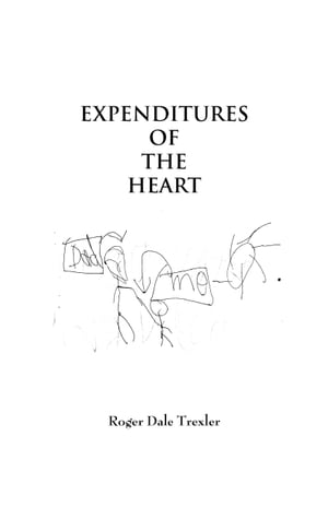 Expenditures of the Heart