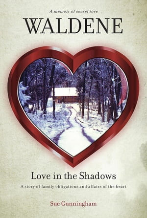 Waldene - Love in the Shadows【電子書籍】[ Sue Gunningham ]