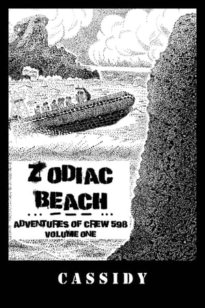 Zodiac Beach Adventures of Crew 598 - Volume One【電子書籍】 Michael Cassidy